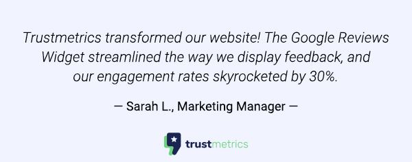 Trustmetrics transformed our website